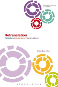 Sharon Deane-Cox — Retranslation: Translation, Literature and Reinterpretation