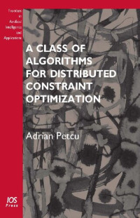 Adrian Petcu — A Class of Algorithms for Distributed Constraint Optimization