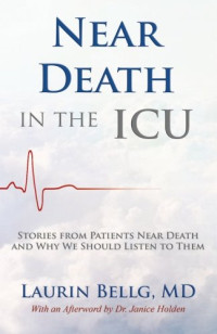 Laurin Bellg MD — Near Death in the ICU