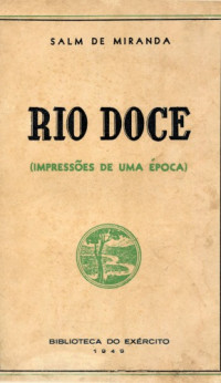 Salm de Miranda — Rio Doce (Impressões de uma Época)