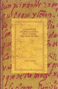 Elena Di Pinto — La tradición escarramanesca en el teatro del Siglo de Oro