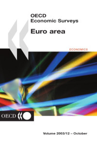 OECD — OECD economic surveys : Euro area 2002-2003.