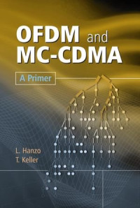 Lajos L. Hanzo, Thomas Keller — OFDM and MC-CDMA: A Primer