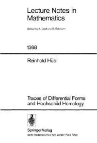 Reinhold Hubl — Traces of Differential Forms and Hochschild Homology