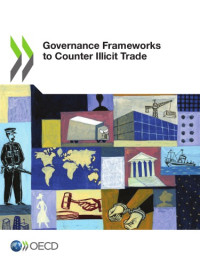 coll. — Governance frameworks to counter illicit trade.