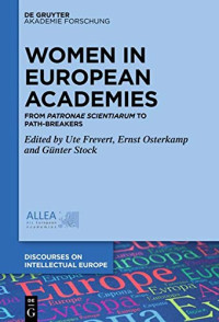 Ute Frevert (editor), Ernst Osterkamp, Günter Stock — Women in Academia