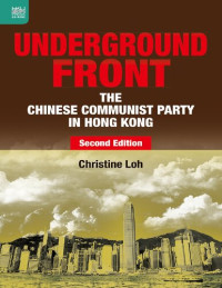 Christine Loh — Underground Front- Second Edition