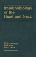 Allen F. Ryan (auth.), Jacques F. Poliquin MD, Allen F. Ryan PhD, Jeffrey P. Harris MD, PhD (eds.) — Immunobiology of the Head and Neck