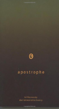 Bill Kennedy, Darren Wershler-Henry — Apostrophe (Misfits)