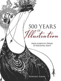 Howard Simon — 500 Years of Illustration: From Albrecht Dürer to Rockwell Kent