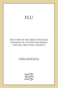 Gina Kolata — Flu