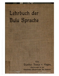 Gunther Tronje v. Hagen — Lehrbuch der Bulu-Sprache