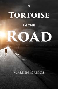 Warren Driggs — A Tortoise in the Road