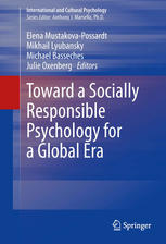 Elena Mustakova-Possardt, Julie Oxenberg (auth.), Elena Mustakova-Possardt, Mikhail Lyubansky, Michael Basseches, Julie Oxenberg (eds.) — Toward a Socially Responsible Psychology for a Global Era