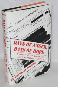 Franklin Folsom — Days of Anger, Days of Hope: A Memoir of the League of American Writers 1937-1942