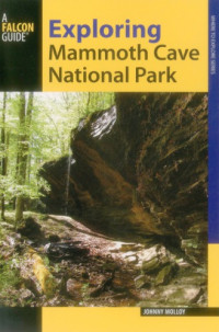 Molloy, Johnny — Exploring Mammoth Cave National Park