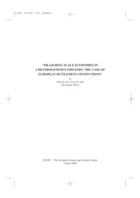 Patrick van Cayseele, Christophe Wuyts — Measuring Scale Economies in a Heterogeneous Industry: the Case of European Settlement Institutions