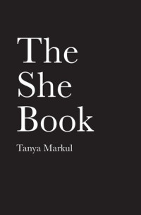 Tanya Markul — The She Book