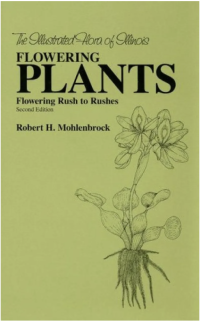 Robert H. Mohlenbrock — Flowering Plants: Flowering Rush to Rushes