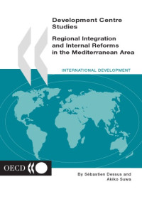 OECD — Regional Integration and Internal Reforms in the Mediterranean Area.