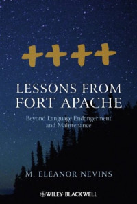 M. Eleanor Nevins — Lessons from Fort Apache: Beyond Language Endangerment and Maintenance