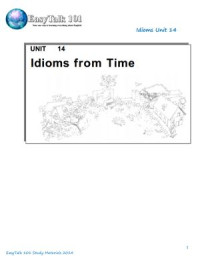  — EasyTalk 101. Idioms from time