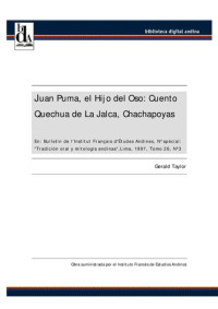 Gerald Taylor — Juan Puma, el Hijo del Oso: Cuento Quechua de La Jalca, Chachapoyas (Amazonas, Perú)