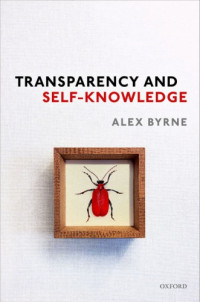 Byrne, Alex — Transparency and self-knowledge