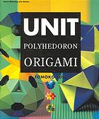 Tomoko Fuse — Unit Polyhedoron Origami