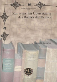 Arnold Lazarus — Zur syrischen Übersetzung des Buches der Richter