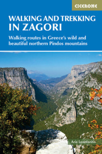 Aris-Dimitrios Leontaritis — Walking and trekking in the Zagori : 50 days walking in Greece's wild and beautiful northern Pindos mountains