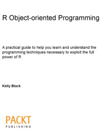 Kelly Black — R Object-oriented Programming