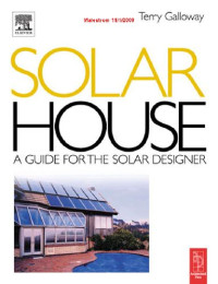 Terry Galloway — Solar House - A Guide for the Solar Designer