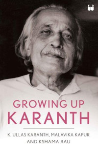 Karanth, K. Ullas & Kapur, Malavika & Rau, Kshama — Growing Up Karanth