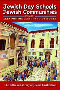 Alex Pomson; Howard Deitcher — Jewish Day Schools, Jewish Communities : A Reconsideration