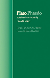 Plato, David Gallop (editor) — Phaedo