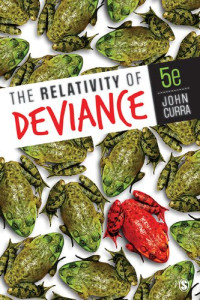 John Curra — The Relativity of Deviance