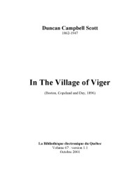 Duncan Campbell Scott — In the village of Viger