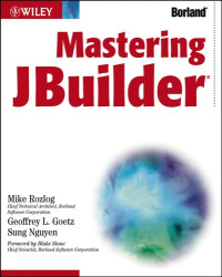 Mike  Rozlog — Mastering JBuilder