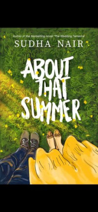 Sudha Nair — About That Summer
