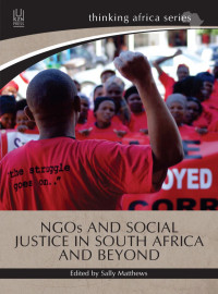 Sally Matthews — NGOs and Social Justice in South Africa and Beyond