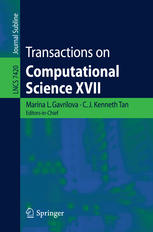 Madjid Maidi, Malik Mallem, Laredj Benchikh, Samir Otmane (auth.), Marina L. Gavrilova, C. J. Kenneth Tan (eds.) — Transactions on Computational Science XVII