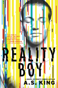 A.S. King — Reality Boy