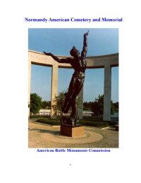 American Battle Monuments Commission Contributors — Normandy American Cemetery and Memorial in France (D-Day June 6, 1944 Memorial)