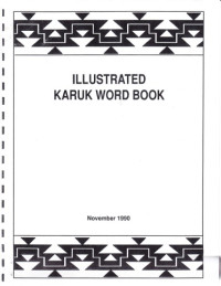 Hendrix, Teresa; Riley, Nancy; Shaw, Lynn — Illustrated Karuk word book