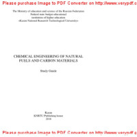 Emelyanycheva E.A., Abdullin A.I., Timirbaeva G.R., Khamidullin R.F. — Chemical Engineering of Natural Fuels and Carbon Materials. Study Guide