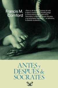 Francis Macdonald Cornford — Antes y después de Sócrates