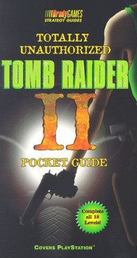 BradyGames — Tomb Raider 2 Pocket Guide Totally Unauthorized