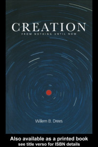 W. Drees  — Creation - From Nothing Until Now