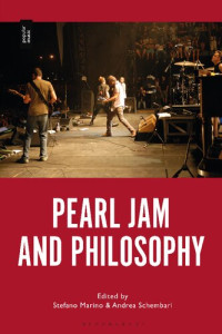Stefano Marino; Andrea Schembari (editors) — Pearl Jam and Philosophy
